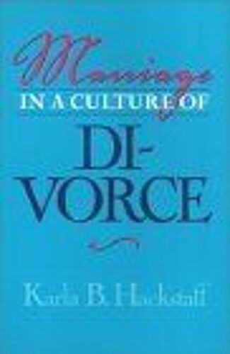 Marriage In A Culture Of Divorce