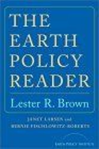 Earth Policy Reader