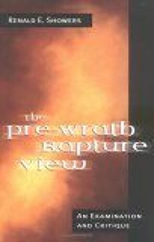 The Pre-Wrath Rapture View