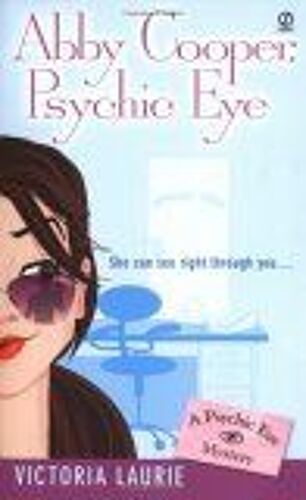 Abby Cooper: Psychic Eye