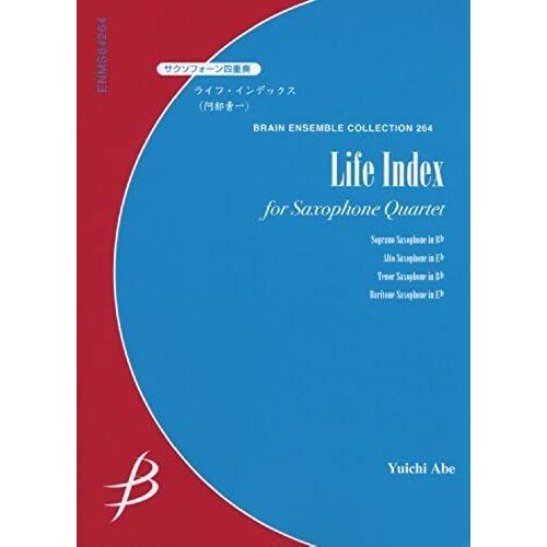 Enms84264 Ensemble Collection (264) Saxophone Quartet Life Index / Abe Yuichi (2011) Isbn: 486288184x [Japanese Import]