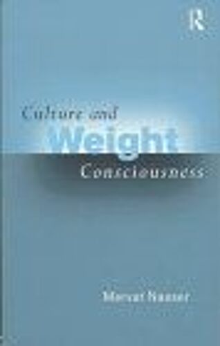 Culture And Weight Consciousness