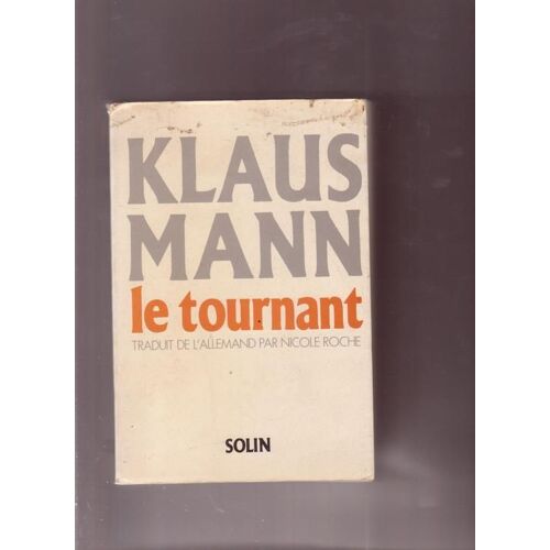 Le Tournant - Histoire D'une Vie