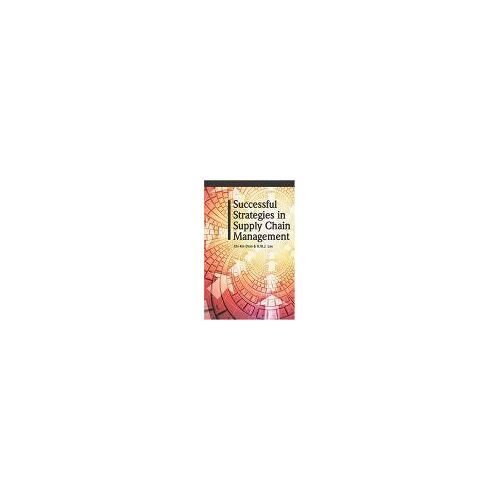 Successful Strategies In Supply Chain Management