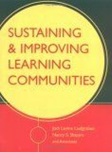 Sustaining And Improving Learning Communities