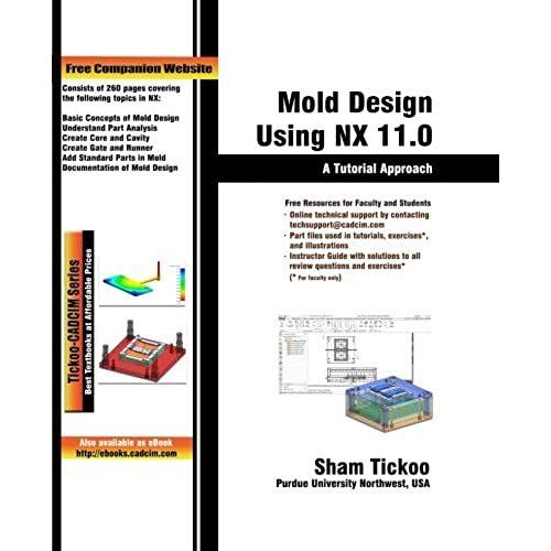 Mold Design Using Nx 11.0: A Tutorial Approach