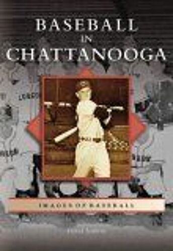 Baseball In Chattanooga