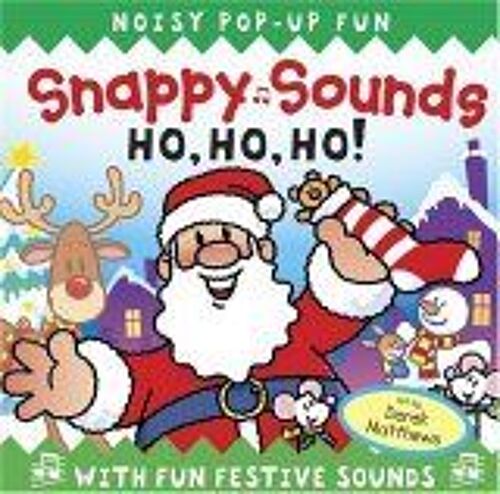 Snappy Sounds Ho, Ho, Ho ! Snappy Sounds