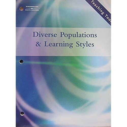 Diverse Populations & Learning Styles (Teaching Tools)