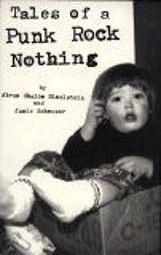 Tales Of A Punk Rock Nothing