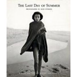 The Last Day Of Summer : Photographs By Jock Sturges