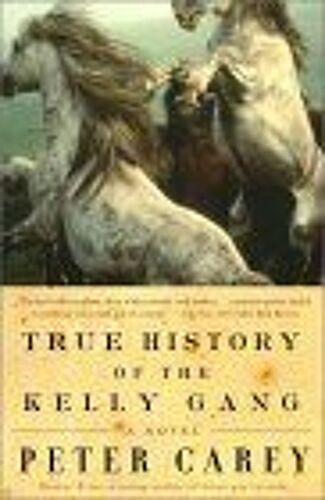 True History Of The Kelly Gang