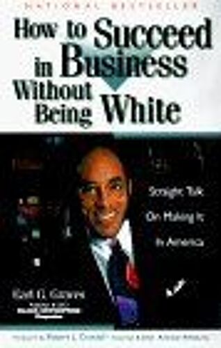 How To Succeed In Business Without Being White