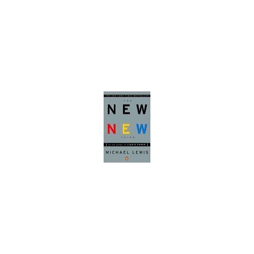 The New New Thing : A Silicon Valley Story