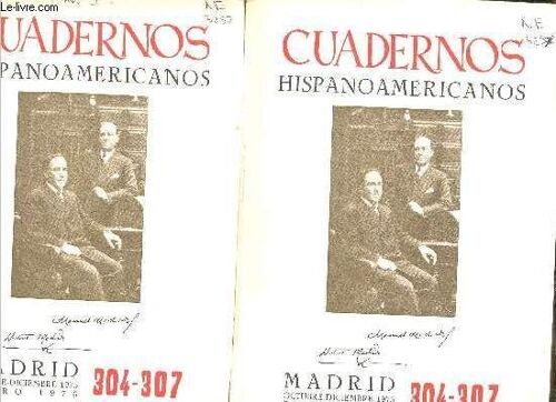 Cuadernos Hispanoamericanos Revista Mensual De Cultura Hispanica - 304-307 Tomo 1 + Tomo 2.