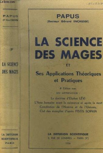 La Science Des Mages Et Ses Applications Théoriques Et Pratiques.