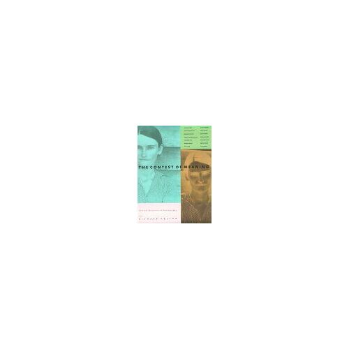 The Contest Of Meaning : Critical Histories Of Photography