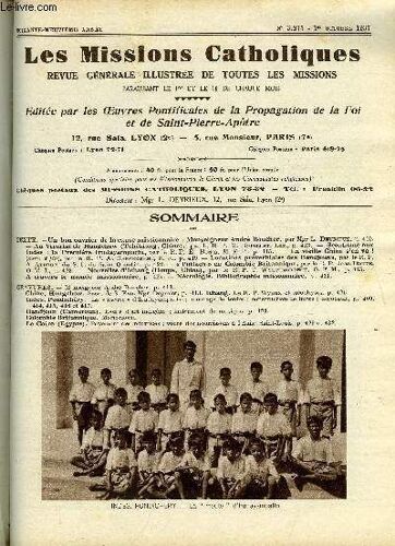 Les Missions Catholiques N° 3275 - Un Bon Ouvrier De La Cause Missionnaire : Monseigneur André Boucher Par Mgr L. Deyrieux, Au Vicariat De Hangchow Par Le R.P.M. Bouillet, Scoutisme Aux Indes : La(...)