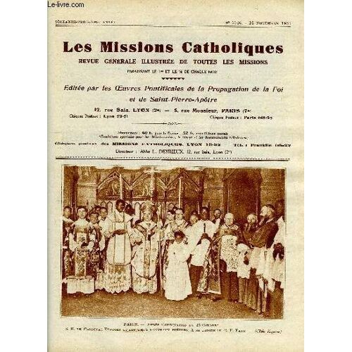 Les Missions Catholiques N° 3146 - Une Grande Journée Pour Les Missions Par L Abbé Chappoulie, L Idée De Dieu Chez Les Guerzés De La Guinée Française Par Le R.P. Jules Casthelain, Les Villages D(...)