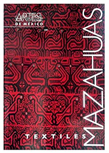 Textiles Mazahuas. Artes De Mexico # 102 (Bilingual: Spanish/English) (Spanish Edition)