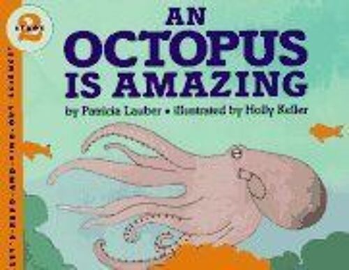 An Octopus Is Amazing