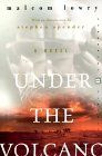 Under The Volcano : A Novel Perennial Classics