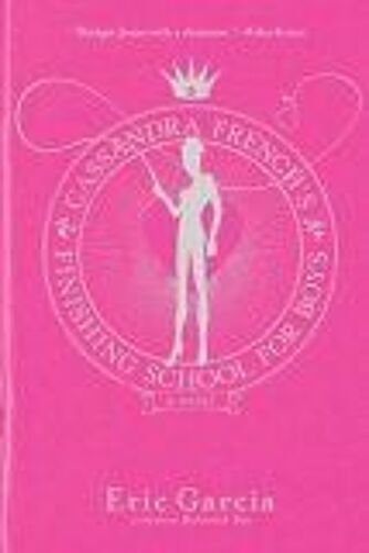 Cassandra French's Finishing School For Boys