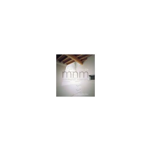 Inside Mnm : Minimalist Interiors