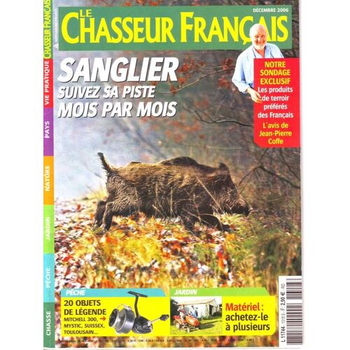 Le Chasseur Français  N° 1318 : Sanglier Suivez Sa Piste Mois Par Mois.