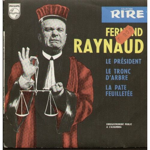 Le Président - Le Tronc D'arbre - La Pate Feuilletée  (Enregistrement Public À L'alhambra)   - Collection Rire