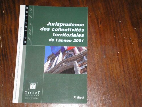 Jurisprudence Des Collectivités Territoriales De L'année 2001