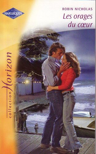 Collection Horizon N° 2092 : Les Orages Du Coeur