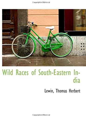 Wild Races Of South-Eastern India