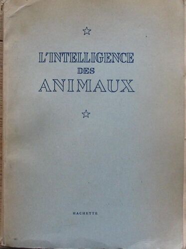 L'intelligence Des Animaux