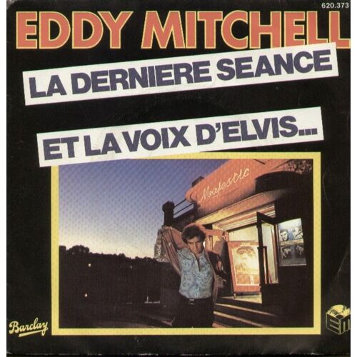 La Dernière Séance  -  Et La Voix D'elvis...