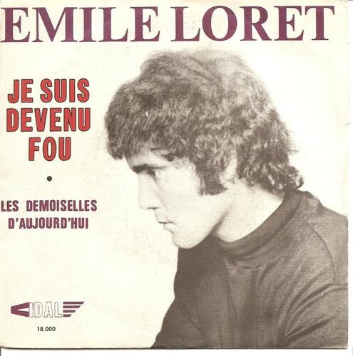 Je Suis Devenu Fou (3'20) / Les Demoiselles D'aujourd'hui (2'35).
