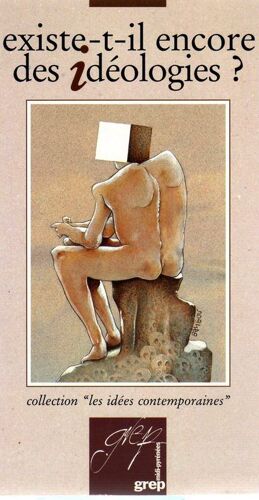 Existe-T-Il Encore Des Idéologies