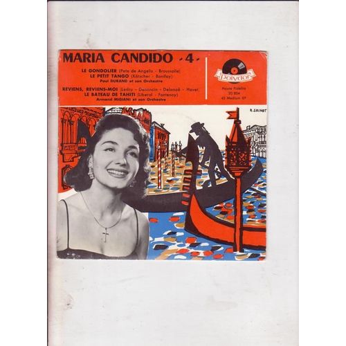 Le Gondolier - Le Petit Tango - Reviens, Reviens-Moi - Le Bateau De Tahity