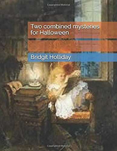 Two Combined Mysteries For Halloween