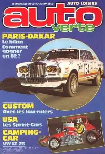 Auto Verte  N° 24 : Paris-Dakar, Custom Low Riders, Sprint Cars, Vw Lt28