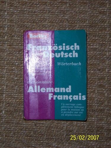 Dictionnaire Allemand-Français : Französisch-Deutsch Wörterbuch