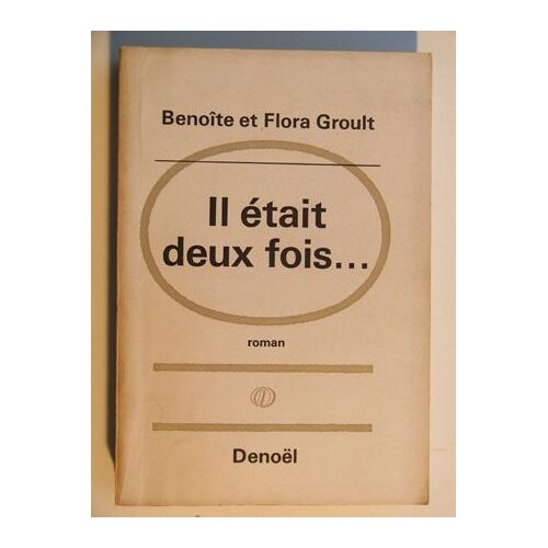Il Était Deux Fois