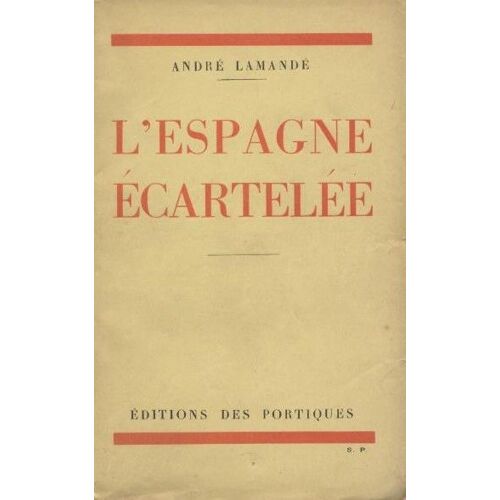 L'espagne Écartelée.