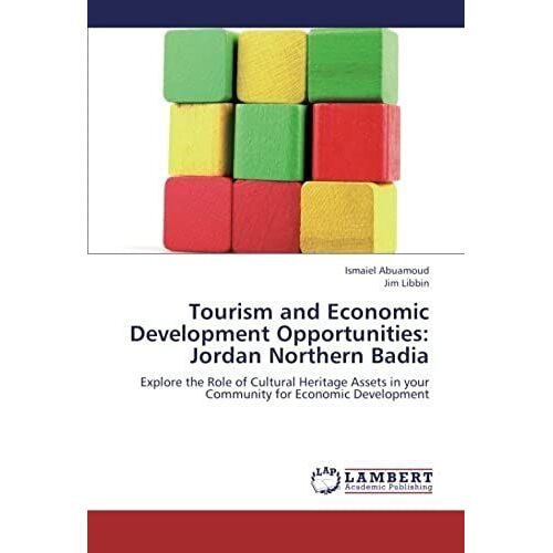 Tourism And Economic Development Opportunities: Jordan Northern Badia