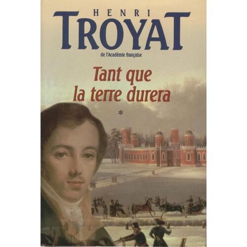 Tant Que La Terre Durera Tome 1