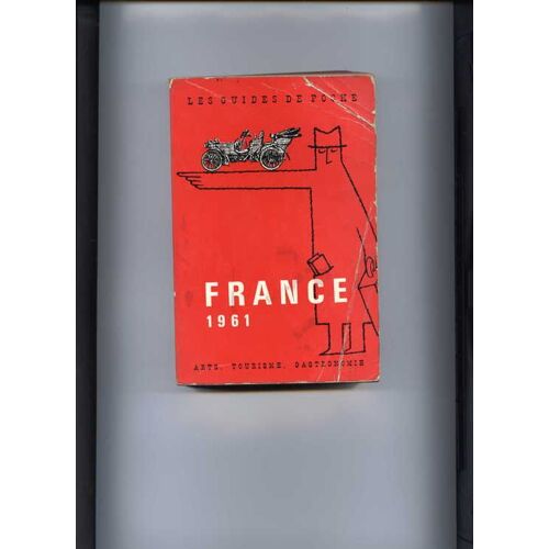 Les Guides De Poche France 1961 Arts, Tourisme, Gastronomie