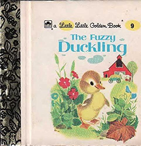 The Fuzzy Duckling : A Little Little Golden Book #9