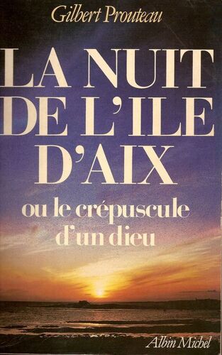 La Nuit De L'ile D'aix