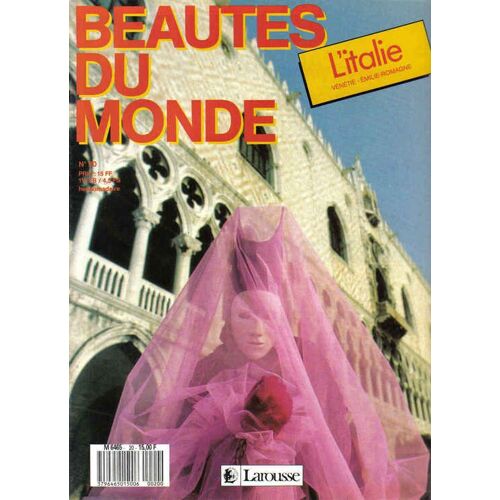 Beautes Du Monde  N° 20 : L'italie Vénétie Émilie Romagne