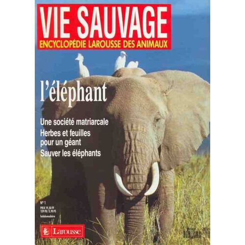 Vie Sauvage N° 01 : L'éléphant